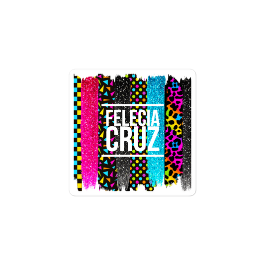 Felecia Cruz “Vibes” Sticker