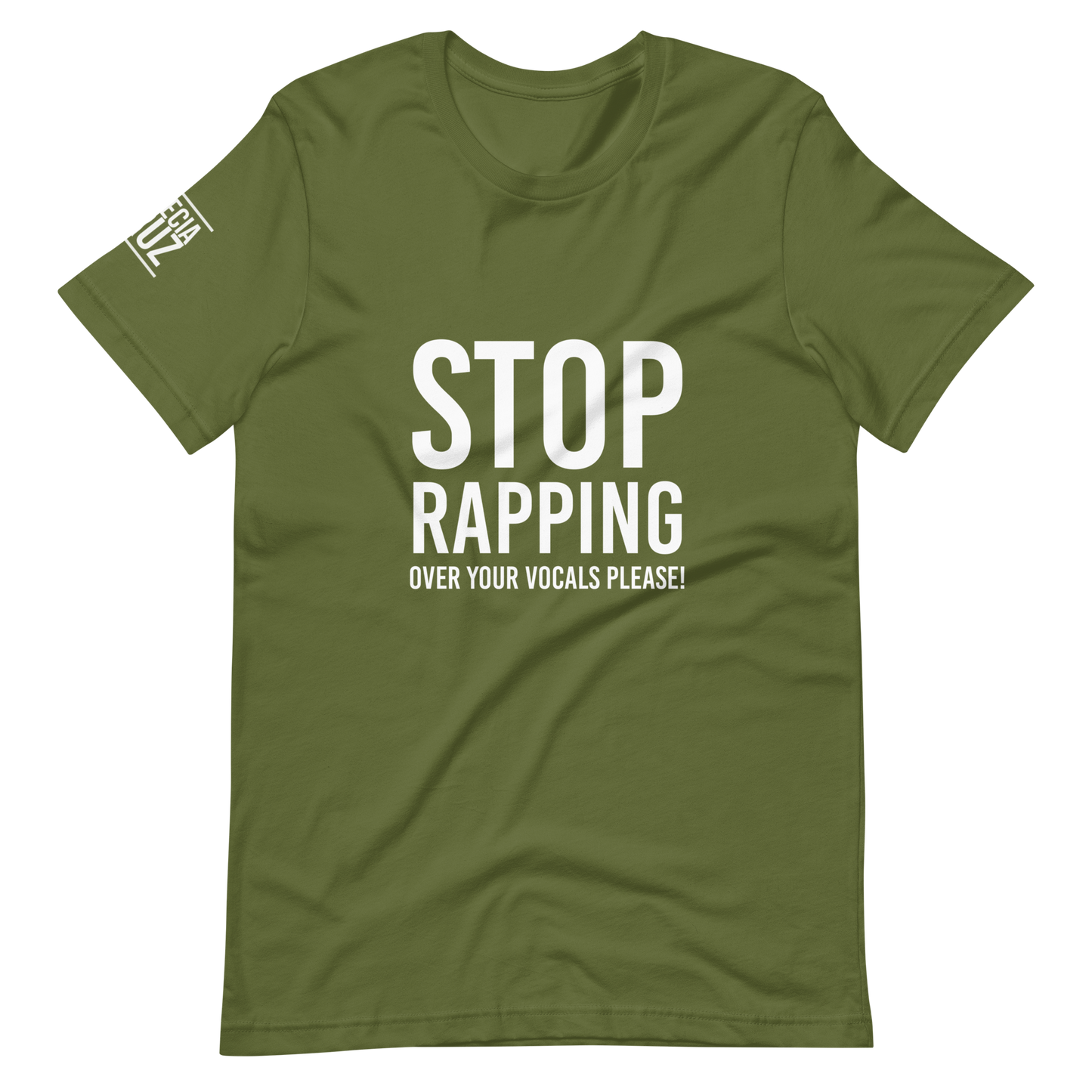 “Stop Rapping Over Your Vocals Please!” T-Shirt